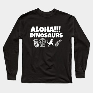 Aloha Dinosaurs Long Sleeve T-Shirt